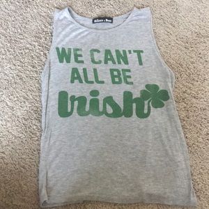 "We cant all be Irish" top.